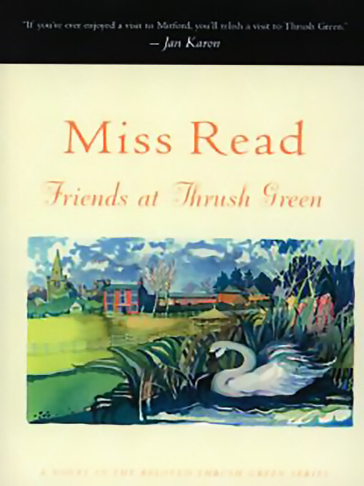 Title details for Friends at Thrush Green by Miss Read - Wait list